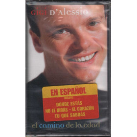 Gigi D'Alessio MC7 El Camino De La Edad / RCA Sigillata 0743218555442