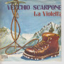 Franco Trincale ‎Vecchio Scarpone / La Violetta Fonola NL2130