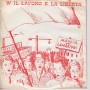 Rizzotti Menotti 45 Giri W Il Lavoro e La Libertà / Marcia Dei Lavoratori