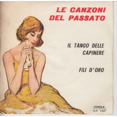 Walter Artioli 45 giri Tango Delle Campagne / Fili D'Oro Fonola 1227