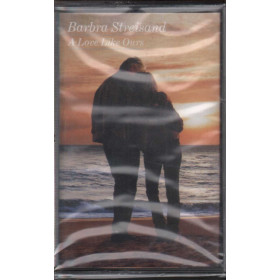 Barbra Streisand ‎‎‎MC7 A Love Like Ours / Columbia ‎‎‎‎Sigillata ‎5099749493445