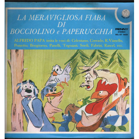 Alfredo Papa - La Meravigliosa Fiaba di Bocciolino e Paperucchia 
