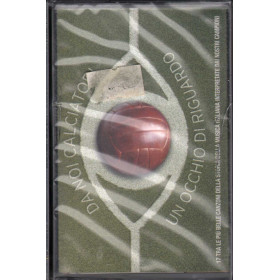 AA.VV MC7 Da Noi Calciatori Un Occhio Di Riguardo / EPC 515033 2 Sigillata