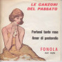 Walter Artioli 45 giri Portami Tante Rose /Amor Di Pastorello Le Canzoni Del Passato