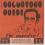Salvatore Ruisi 45 giri Luisa, Dove Sei? / Ehi, Maestro Det Recording Nuovo