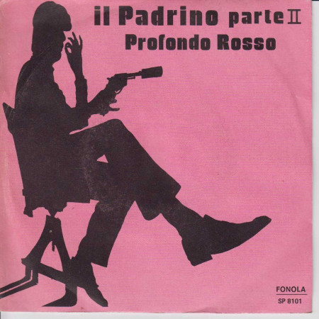 George Papas 45 Giri Il Padrino Parte II/ Profondo Rosso Fonola