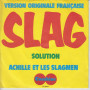Achille Et Les Slagmen 45 Giri Slag Solution /Stop 27