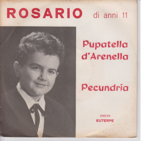 Rosario 45 Giri Pecundria / Pupatella D'Arenella PR 1839 Nuovo