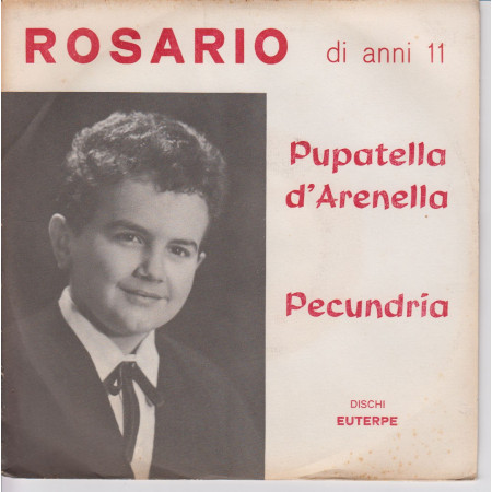Rosario 45 Giri Pecundria / Pupatella D'Arenella PR 1839 Nuovo