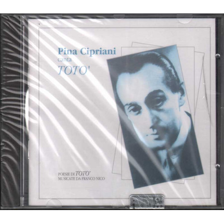 Pina Cipriani CD Pina Cipriani Canta TotÃ² Nuovo Sigillato