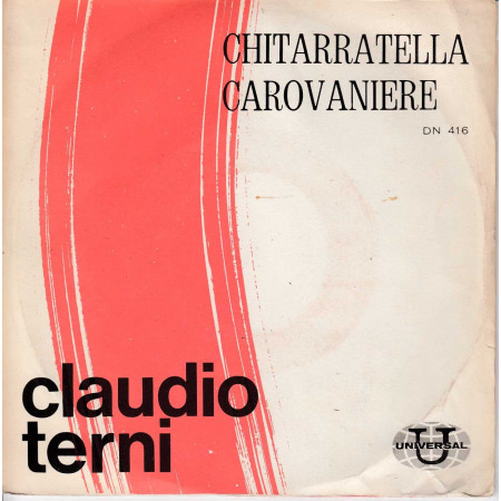 Claudio Terni Vinile 7" 45 Chitarratella / Carovaniere DN 416 Nuovo