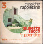 Giulietta Sacco Vinile 7" Torna Maggio / 'E PPentite - Hello HR 9048 Nuovo