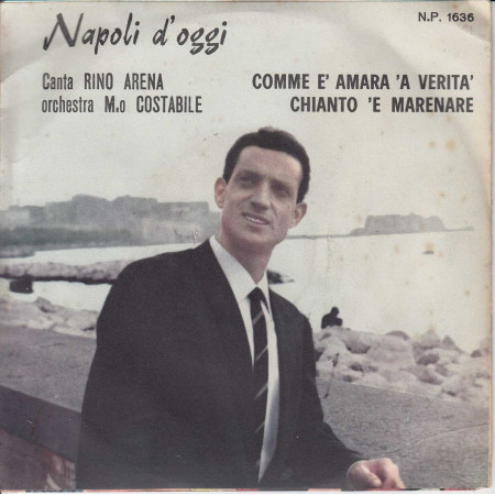Rino Arena Vinile 7" 45 Giri Napoli D'Oggi Souvenir NP1636 Nuovo