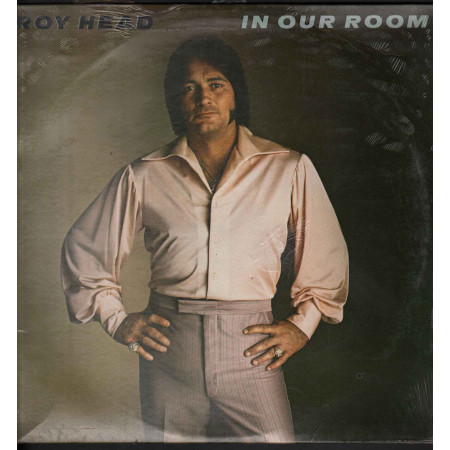 Roy Head LP Vinile  In Our Room / Elektra ‎6E-234 Sigillato