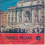 Nina De Trastevere ‎Vinile 7" 45 giri Stornelli Piccanti PIG PI 7161 Nuovo