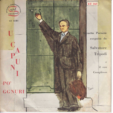 Salvatore Tripoli ‎Vinile 7" 45 giri U Capuni Po' Ggnuri - Said Nuovo