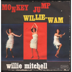 Willie Mitchell ‎Vinile 45giri 7" Monkey Jump / Willie-Wam Nuovo HL1575