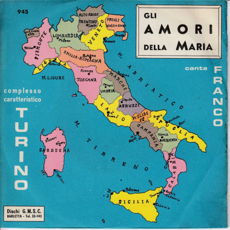 Franco Comp. Turino ‎‎Vinile 7" 45 giri Gli Amori Della Maria GMSC Nuovo