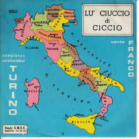 Franco Comp. Turino ‎‎Vinile 7" 45 giri Lu' Ciuccio Di Ciccio GMSC Nuovo