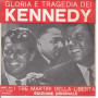 Salvatore ‎‎Vinile 7" 45 giri Gloria E Tragedia Dei Kennedy GMSC Nuovo