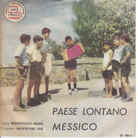 Francuccio Noto Vinile 7" 45 giri Paese Lontano / Mexico Said Record Nuovo