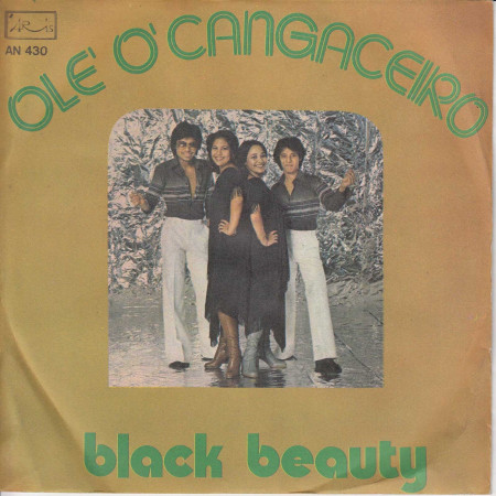 Black Beauty Vinile 7" 45 giri Ole' O' Cangaceiro / You Better Go Aris Nuovo