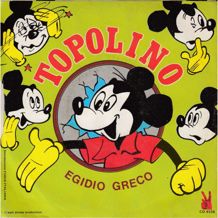 Egidio Greco Vinile 7" 45 Giri Topolino / Dolce Anima Mia Nuovo