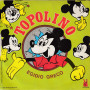Egidio Greco Vinile 7" 45 Giri Topolino / Dolce Anima Mia Nuovo