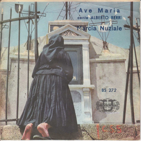 Alberto Berri Vinile 7" 45 Giri Ave Maria / Marcia Nuziale Universal Nuovo