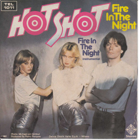 Hot Shot Vinile 7" 45 Giri Fire In The Night - Telefunken Nuovo