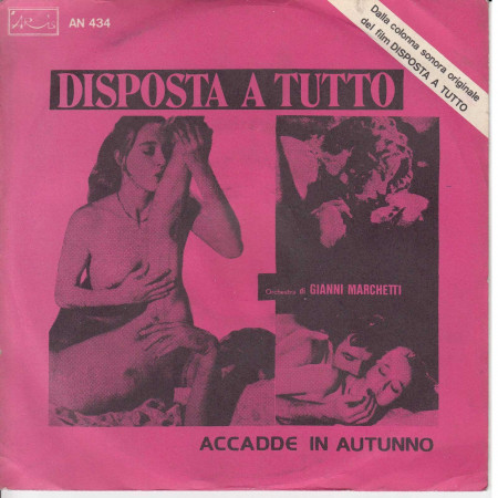 Orchestra Di Gianni Marchetti 45 Giri Disposta A Tutto / Accadde In Autunno Aris