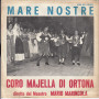 Majella Di Ortona Vinile 7" 45 Giri Fatte Na Risatelle /Mare Nostro Nuovo