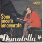 Donatella Luttazzi Vinile 7" 45 Giri Donatella - Vedette Records Nuovo