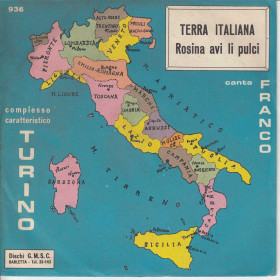 Franco Comp. Turino Vinile 7" 45 giri Terra Mia / Rosina Avi Li Pulci GMSC Nuovo