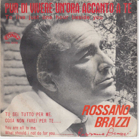 Rossano Brazzi Vinile 7" 45 Giri Pur Di Vivere Un'Ora Accanto A Te - EDNM Nuovo