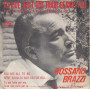 Rossano Brazzi Vinile 7" 45 Giri Pur Di Vivere Un'Ora Accanto A Te - EDNM Nuovo