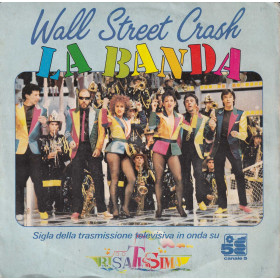 Wall Street Crash Vinile 7" 45 giri La Banda / Blue - Magnet Nuovo