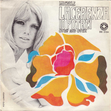 Michele Lacerenza Vinile 7" 45 giri Io Potrei / Over And Over Nuovo