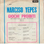 Narciso Yepes Vinile 7" 45 giri Giochi Proibiti - Decca Nuovo