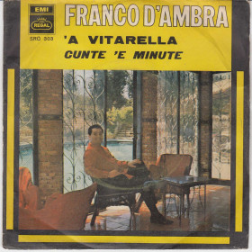 Franco D'Ambra Vinile 7" 45 giri 'A Vitarella / Cunte 'E Minute - Emi Nuovo