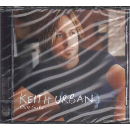Keith Urban  CD Days Go By  Nuovo Sigillato 0724347758225