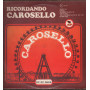 AA.VV.  Lp 33giri Ricardando Carosello Nuovo 0000101