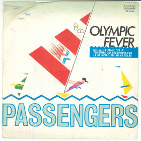 Passengers ‎Vinile 7" 45 giri Olympic Fever - Durium DE 3250 Nuovo