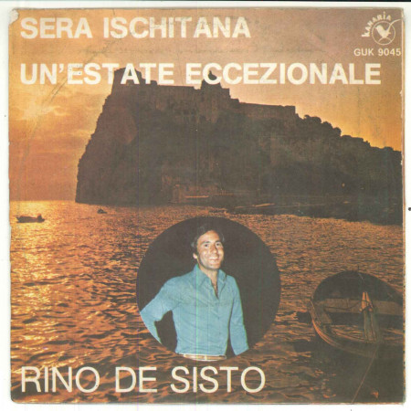 Rino De Sisto ‎Vinile 7" 45 giri Sera Ischitana / Un'Estate Eccezionale Nuovo