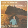 Rino De Sisto ‎Vinile 7" 45 giri Sera Ischitana / Un'Estate Eccezionale Nuovo