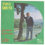 Tony Bruni 45 giri Spusarizio 'E Carrettiere - Phonotype Record ‎– PH 266 Nuovo