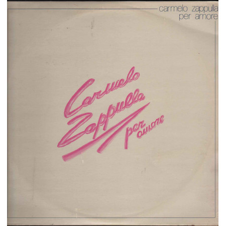 Carmelo Zappulla Lp Vinile ‎Per Amore / Pull ‎PL 12014 Nuovo