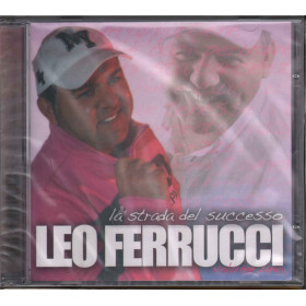 Ferrucci Leo ‎CD La Strada Del Successo Vol 1 / Zeus Record ZS 81182 Sigillato