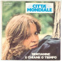 Città Mondiale Vinile 7" 45 giri Sidicianne / E Chiane O Tiempo - HR 1801 Nuovo