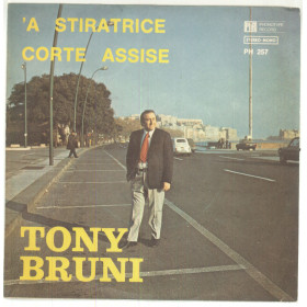 Tony Bruni ‎Vinile 7" 45 giri 'A Stiratrice / Corte Assise Nuovo PH 257